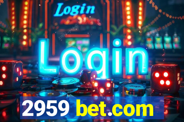 2959 bet.com